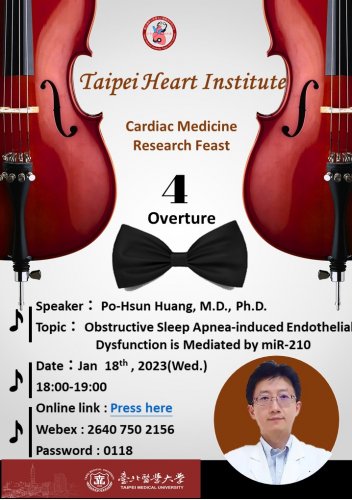 20230118_Taipei Heart Institute  Cardiac Medicine Research Feast  The Fourth Overture